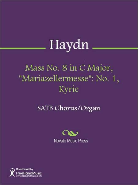 Mass No. 8 in C Major, "Mariazellermesse": No. 1, Kyrie