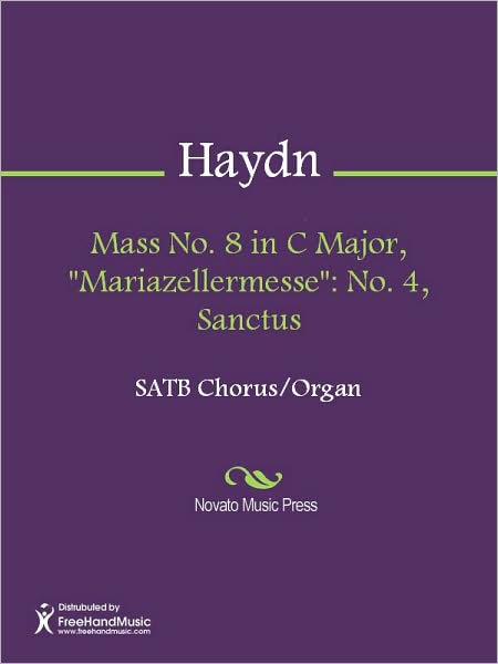 Mass No. 8 in C Major, "Mariazellermesse": No. 4, Sanctus