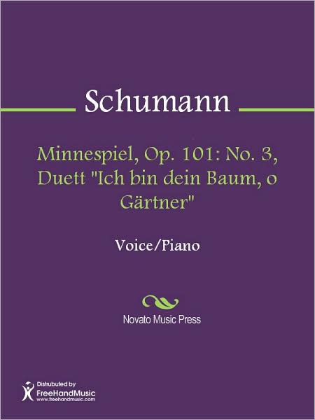 Minnespiel, Op. 101: No. 3, Duett "Ich bin dein Baum, o Gartner"