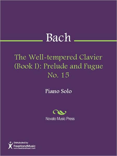 The Well-tempered Clavier (Book I): Prelude and Fugue No. 15