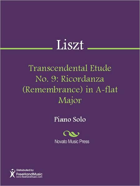 Transcendental Etude No. 9: Ricordanza (Remembrance) in A-flat Major