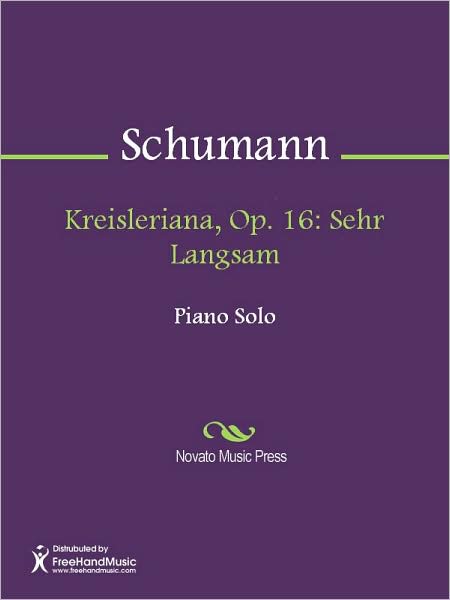 Kreisleriana, Op. 16: Sehr Langsam