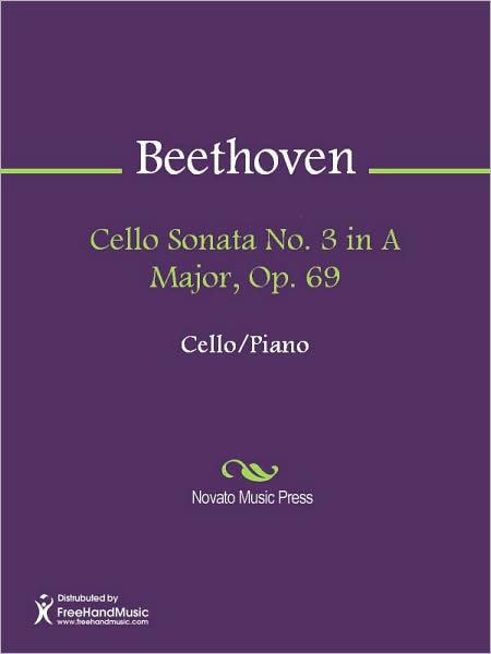 Cello Sonata No. 3 in A Major, Op. 69