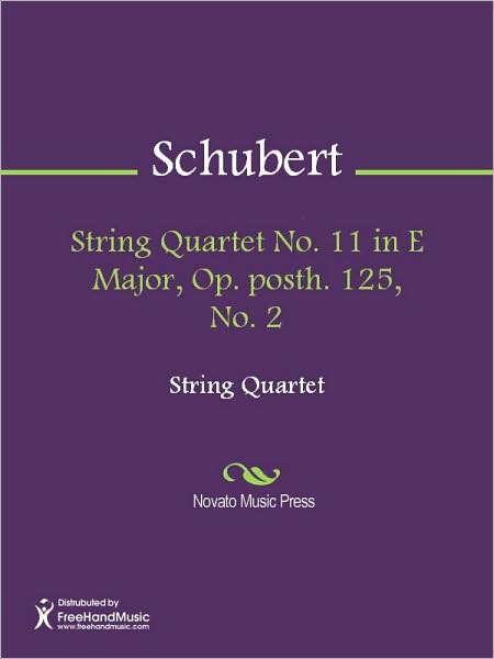 String Quartet No. 11 in E Major, Op. posth. 125, No. 2