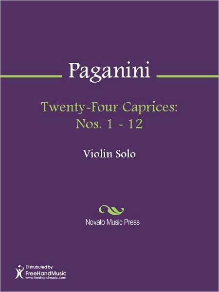 Twenty-Four Caprices: Nos. 1 - 12