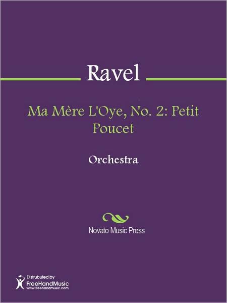 Ma Mere L'Oye, No. 2: Petit Poucet