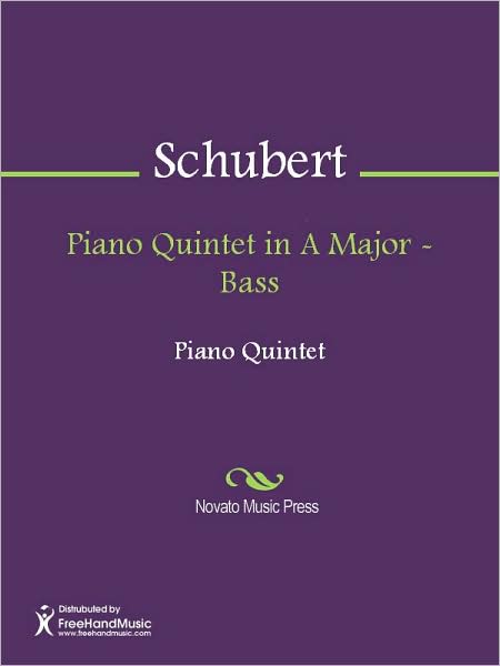 Piano Quintet in A Major - Bass
