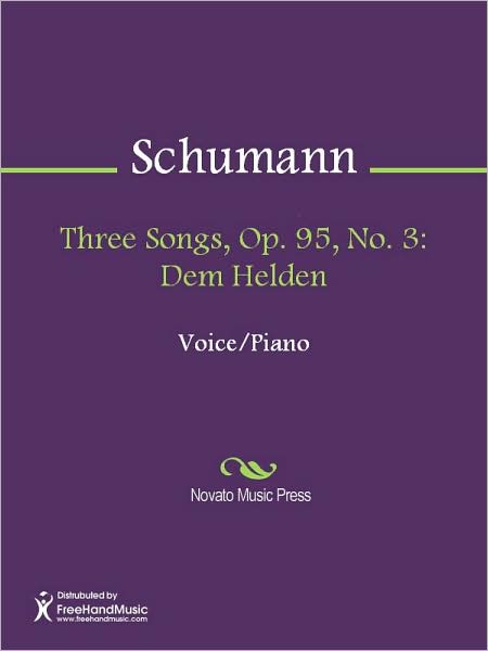 Three Songs, Op. 95, No. 3: Dem Helden