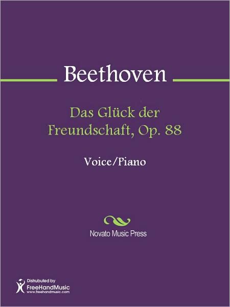 Das Gluck der Freundschaft, Op. 88