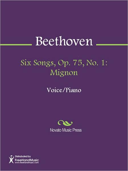 Six Songs, Op. 75, No. 1: Mignon