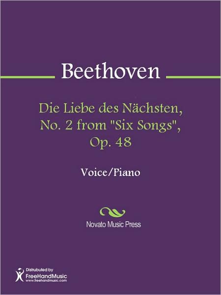 Die Liebe des Nachsten, No. 2 from "Six Songs", Op. 48