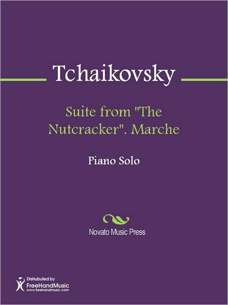 Suite from "The Nutcracker". Marche