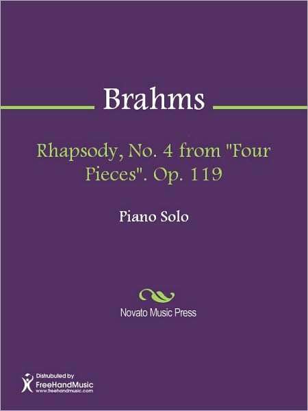 Rhapsody, No. 4 from "Four Pieces". Op. 119