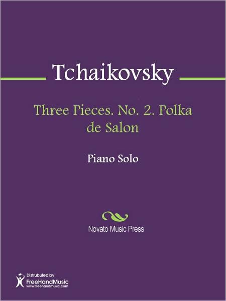 Three Pieces. No. 2. Polka de Salon