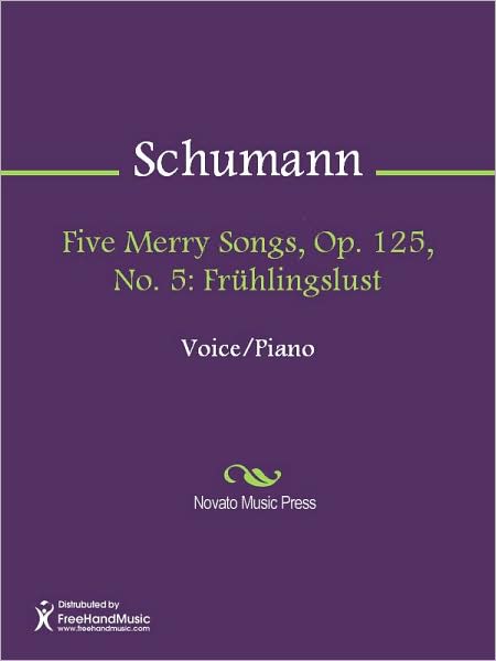 Five Merry Songs, Op. 125, No. 5: Fruhlingslust