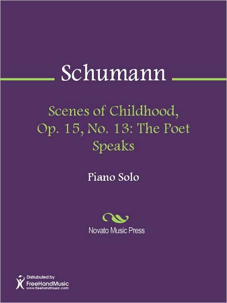 Scenes of Childhood, Op. 15, No. 13: The Poet Speaks