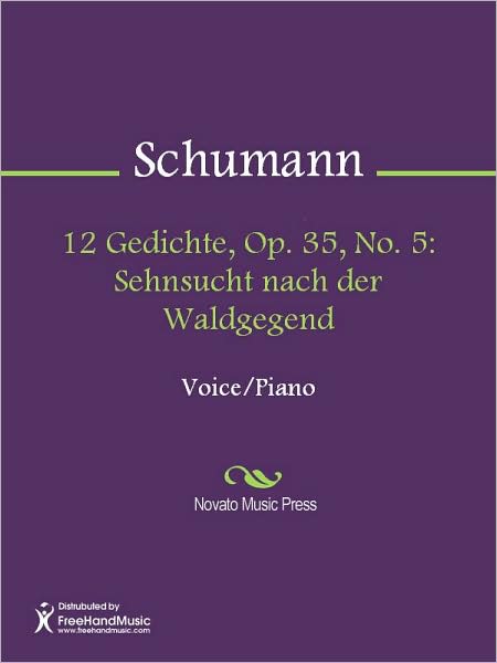 12 Gedichte, Op. 35, No. 5: Sehnsucht nach der Waldgegend