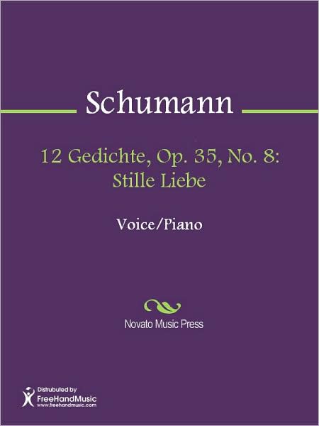 12 Gedichte, Op. 35, No. 8: Stille Liebe