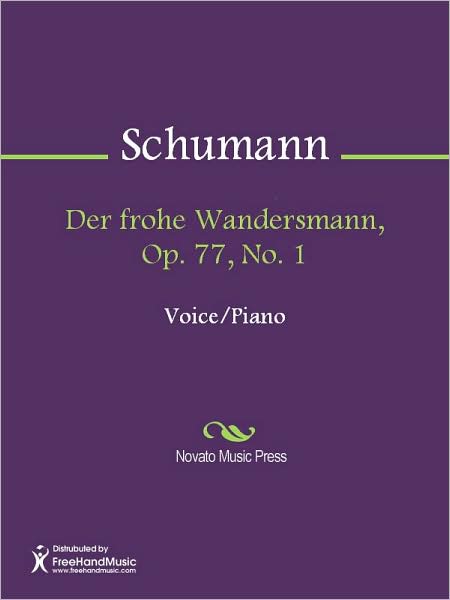 Der frohe Wandersmann, Op. 77, No. 1