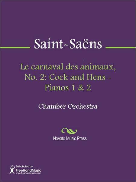 Le carnaval des animaux, No. 2: Cock and Hens - Pianos 1 & 2