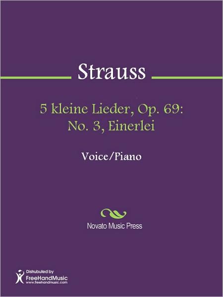5 kleine Lieder, Op. 69: No. 3, Einerlei