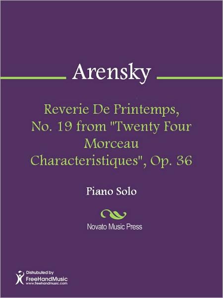 Reverie De Printemps, No. 19 from "Twenty Four Morceau Characteristiques", Op. 36
