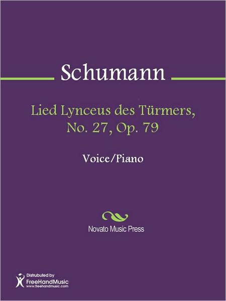 Lied Lynceus des Turmers, No. 27, Op. 79