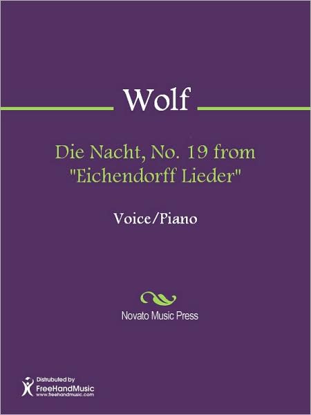 Die Nacht, No. 19 from "Eichendorff Lieder"