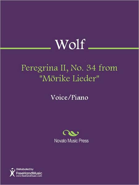 Peregrina II, No. 34 from "Morike Lieder"