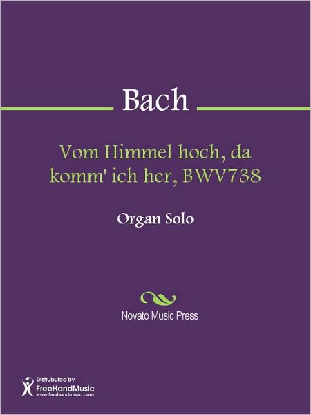 Vom Himmel hoch, da komm' ich her, BWV738