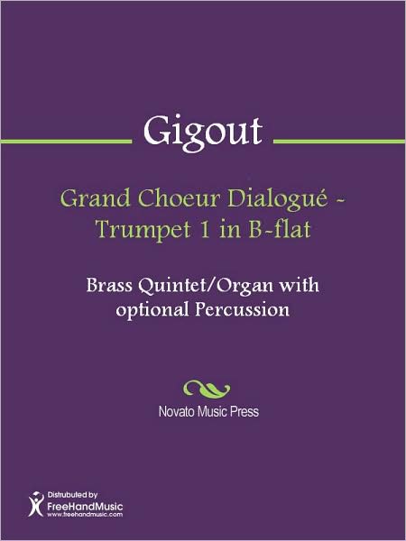 Grand Choeur Dialogue - Trumpet 1 in B-flat