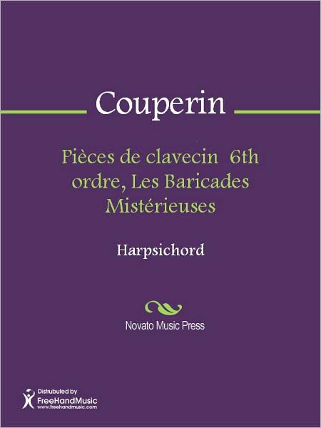 Pieces de clavecin 6th ordre, Les Baricades Misterieuses