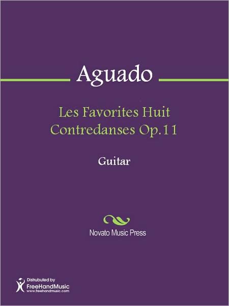 Les Favorites Huit Contredanses Op.11