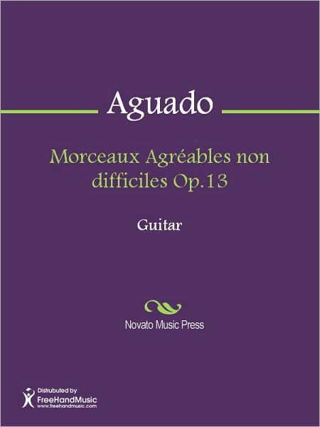 Morceaux Agreables non difficiles Op.13
