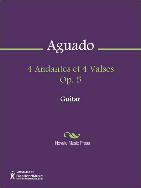 4 Andantes et 4 Valses Op. 5