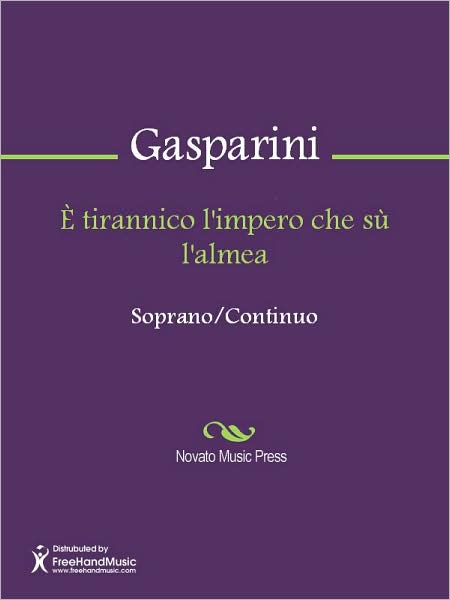 E tirannico l'impero che su l'almea