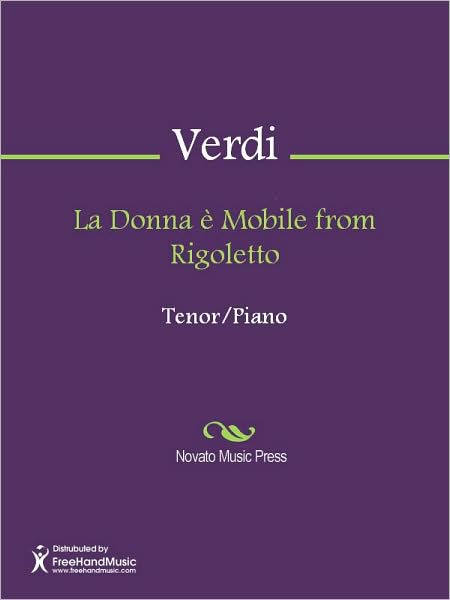 La Donna e Mobile from Rigoletto