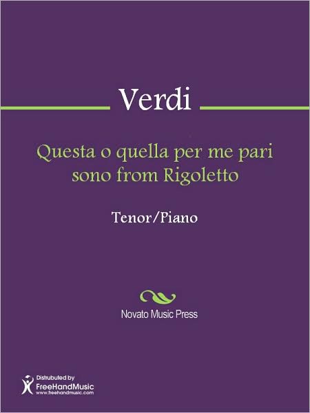Questa o quella per me pari sono from Rigoletto