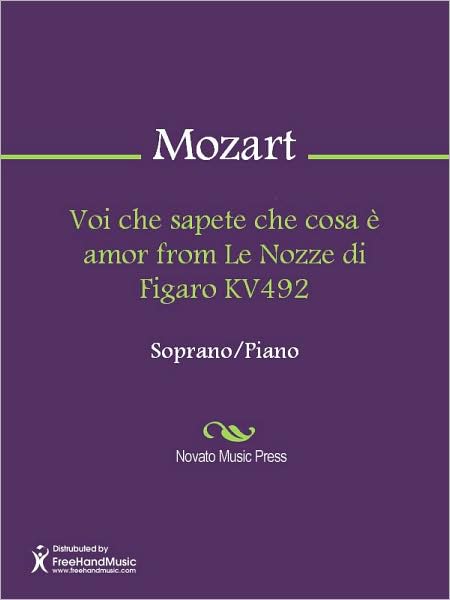Voi che sapete che cosa e amor from Le Nozze di Figaro KV492