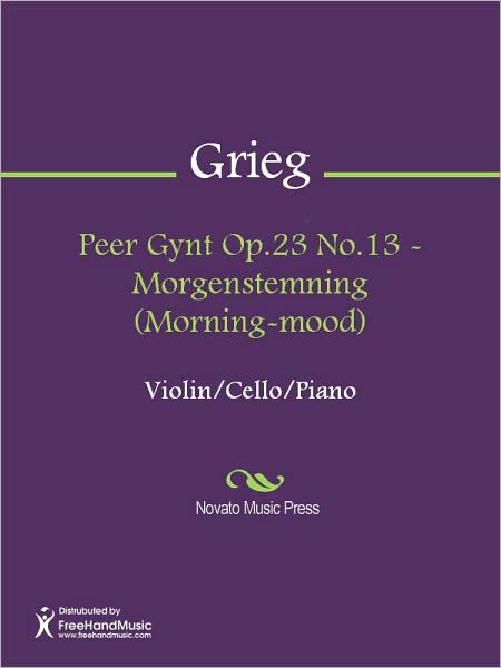 Peer Gynt Op.23 No.13 - Morgenstemning (Morning-mood)