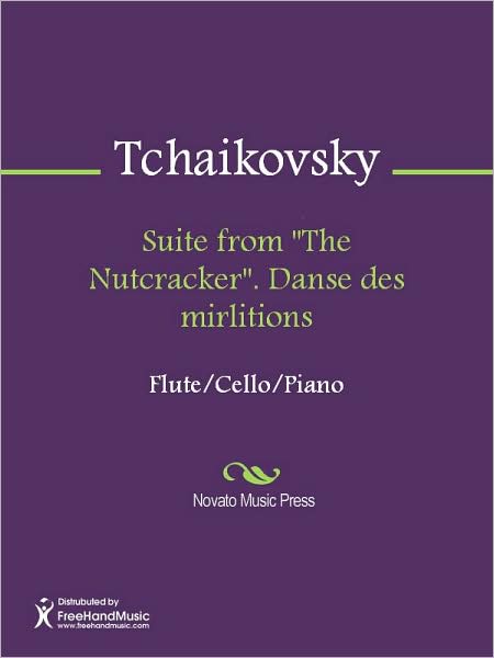 Suite from "The Nutcracker". Danse des mirlitions