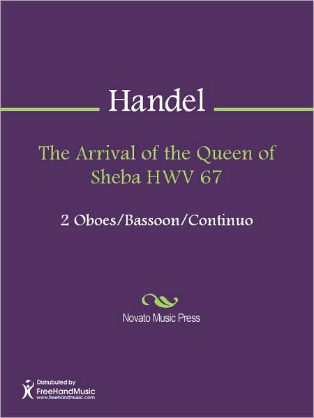 The Arrival of the Queen of Sheba HWV 67
