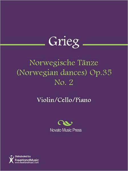 Norwegische Tanze (Norwegian dances) Op.35 No. 2