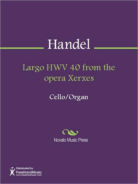 Largo HWV 40 from the opera Xerxes