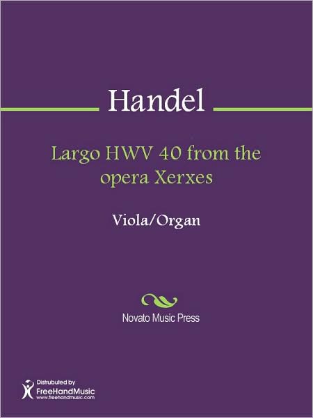 Largo HWV 40 from the opera Xerxes