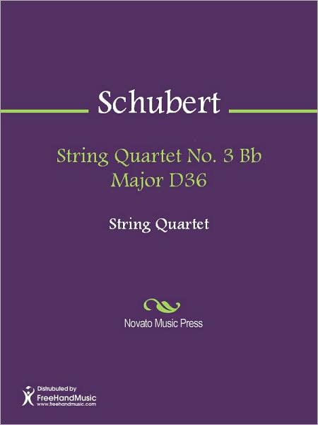 String Quartet No. 3 Bb Major D36