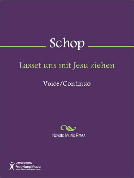 Lasset uns mit Jesu ziehen