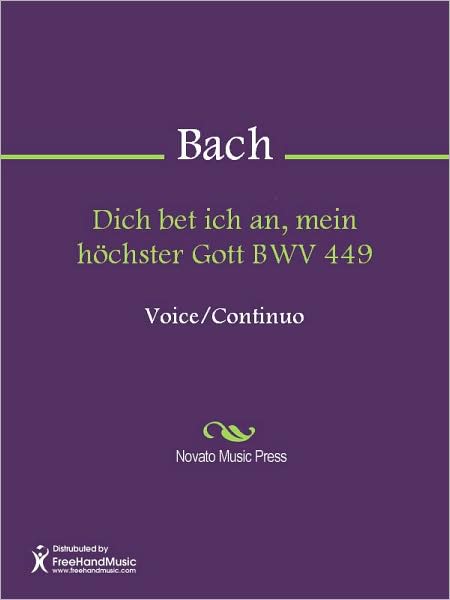 Dich bet ich an, mein hochster Gott BWV 449