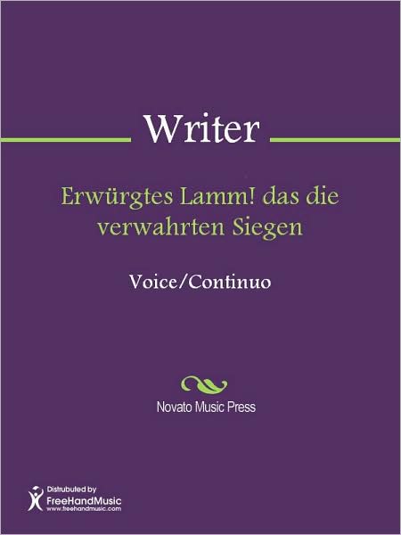 Erwurgtes Lamm! das die verwahrten Siegen