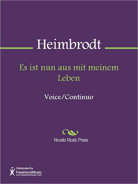 Es ist nun aus mit meinem Leben